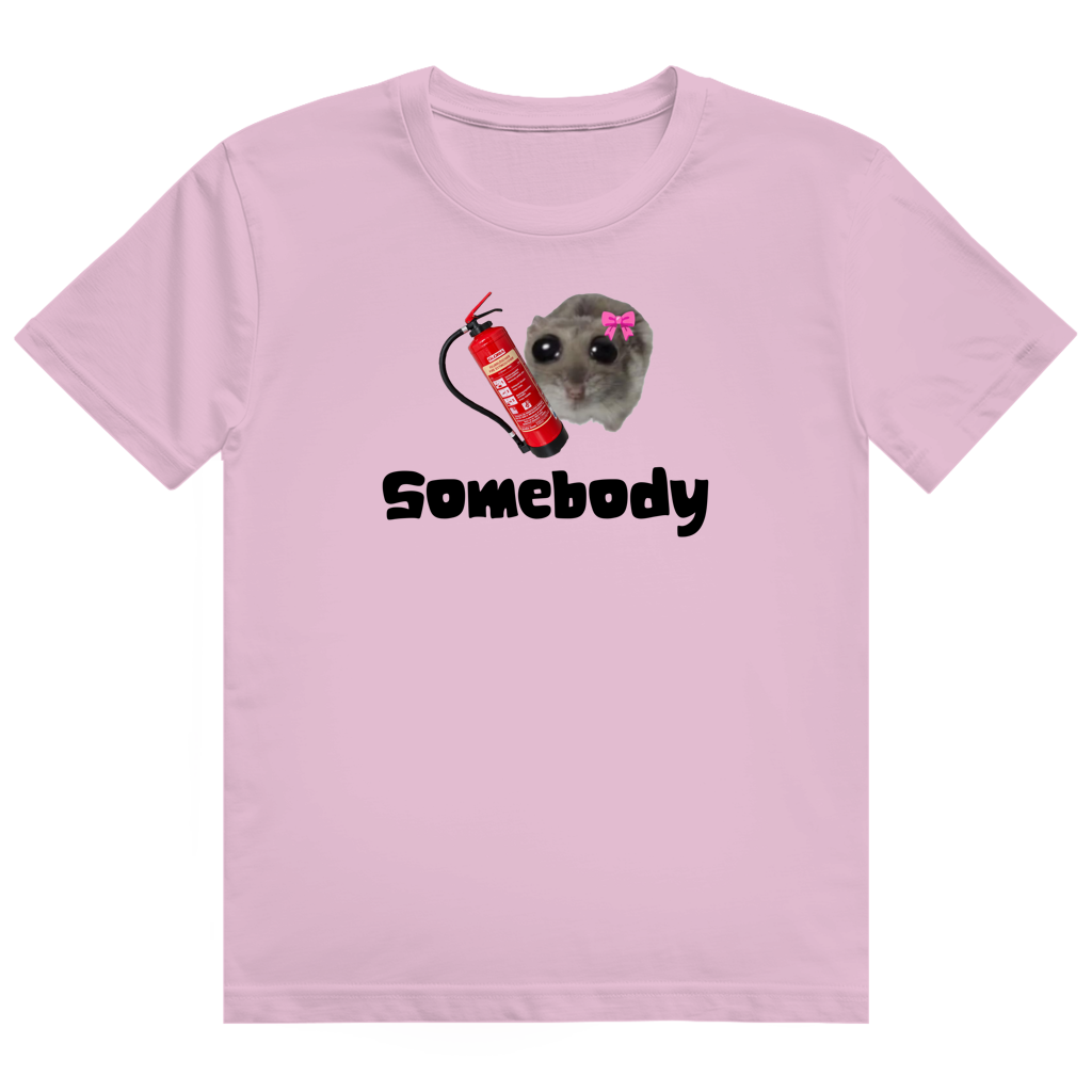 Somebody T-Shirt